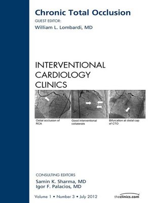cover image of Chronic Total Occlusion, an issue of Interventional Cardiology Clinics